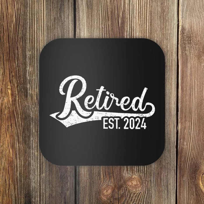 Retired 2024 For Coworker Retirement And Pensioner Coaster