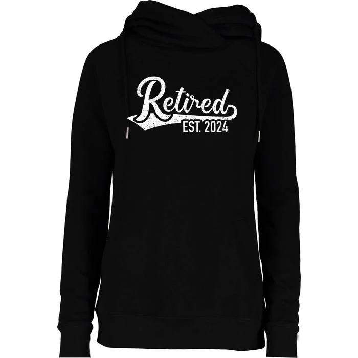 Retired 2024 For Coworker Retirement And Pensioner Womens Funnel Neck Pullover Hood