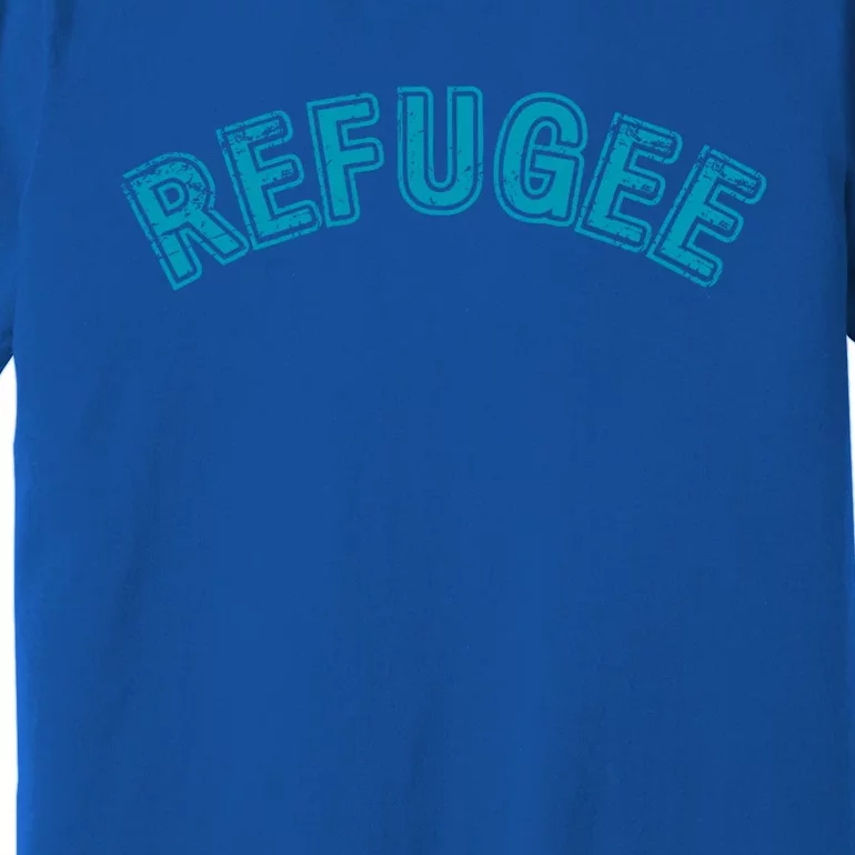 Refugee 2024 Gift Premium T-Shirt