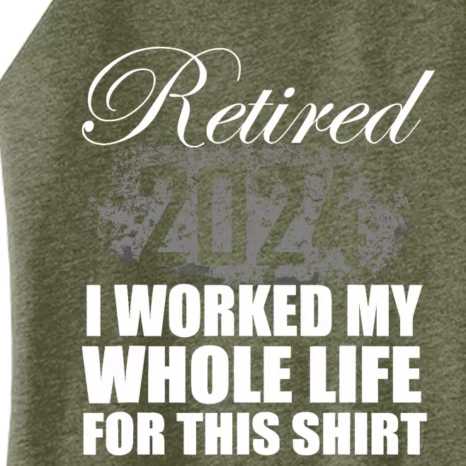 Retired 2024 I Worked My Whole Life 2024 Retirement Gifts Women’s Perfect Tri Rocker Tank