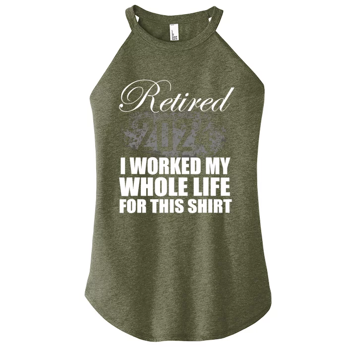 Retired 2024 I Worked My Whole Life 2024 Retirement Gifts Women’s Perfect Tri Rocker Tank