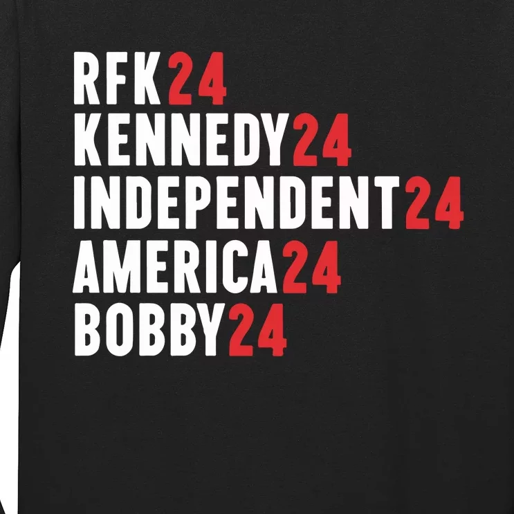 Rfk 24 Kennedy 24 Independent 24 America 24 Bobby 24 Long Sleeve Shirt