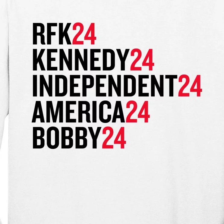 Rfk 24 Kennedy 24 Independent 24 America 24 Bobby 24 Tall Long Sleeve T-Shirt