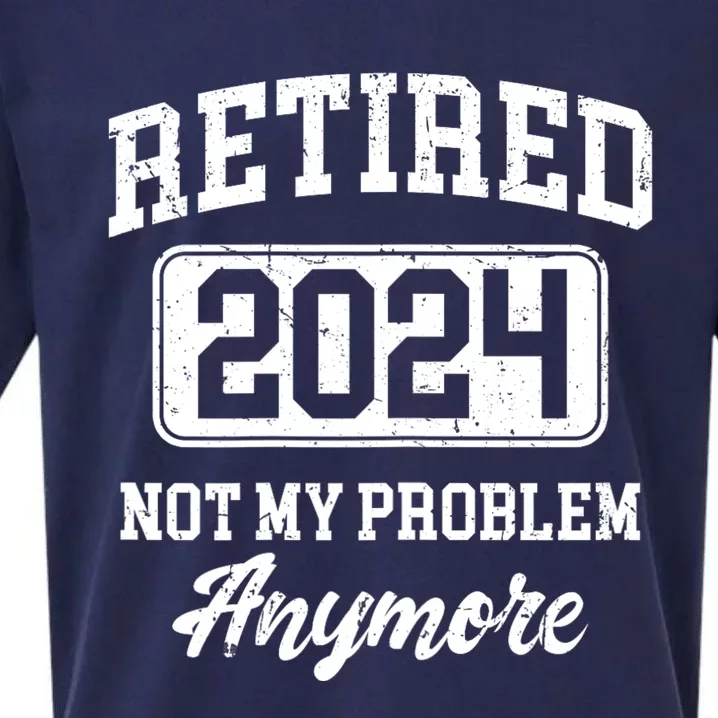 Retired 2024 Not My Problem Anymore Sueded Cloud Jersey T-Shirt