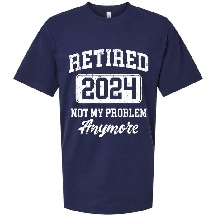 Retired 2024 Not My Problem Anymore Sueded Cloud Jersey T-Shirt