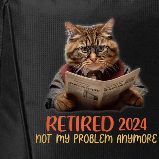 Retired 2024 Not My Problem Anymore Funny Reading Cat Lover City Backpack