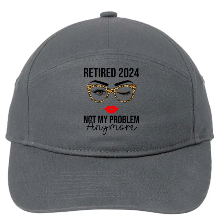 Retired 2024 Not My Problem Anymore Retirement 7-Panel Snapback Hat