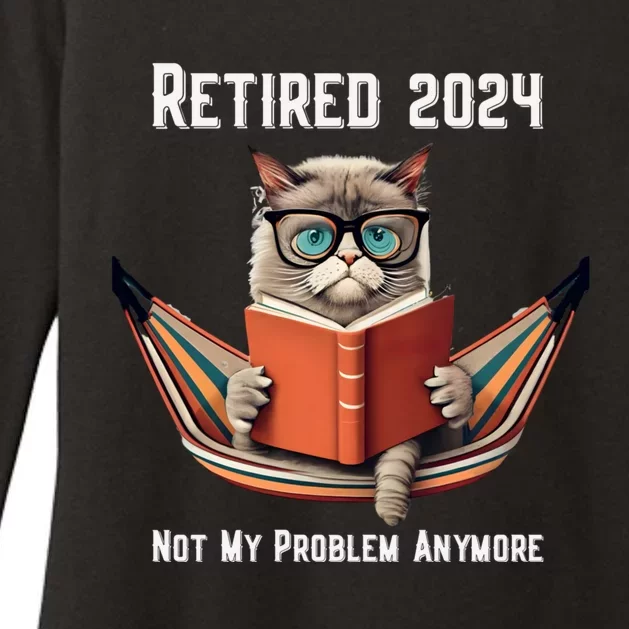 Retired 2024 Not My Problem Anymore Funny Humorous Womens CVC Long Sleeve Shirt