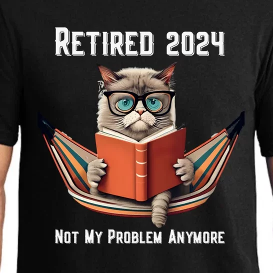 Retired 2024 Not My Problem Anymore Funny Humorous Pajama Set