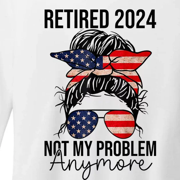 Retired 2024 Not My Problem Anymore Retirement Messy Bun Us Flag Womens CVC Long Sleeve Shirt