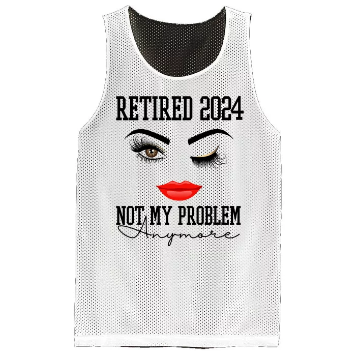 Retired 2024 Not My Problem Anymore Lady Style Mesh Reversible Basketball Jersey Tank