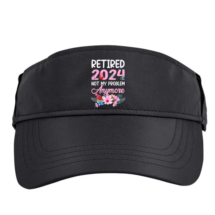 Retired 2024 Not My Problem Anymore Adult Drive Performance Visor