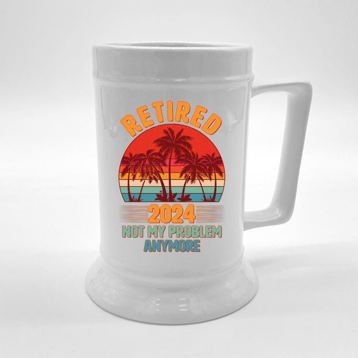 Retired 2024 Not My Problem Anymore Vintage Tropical Front & Back Beer Stein