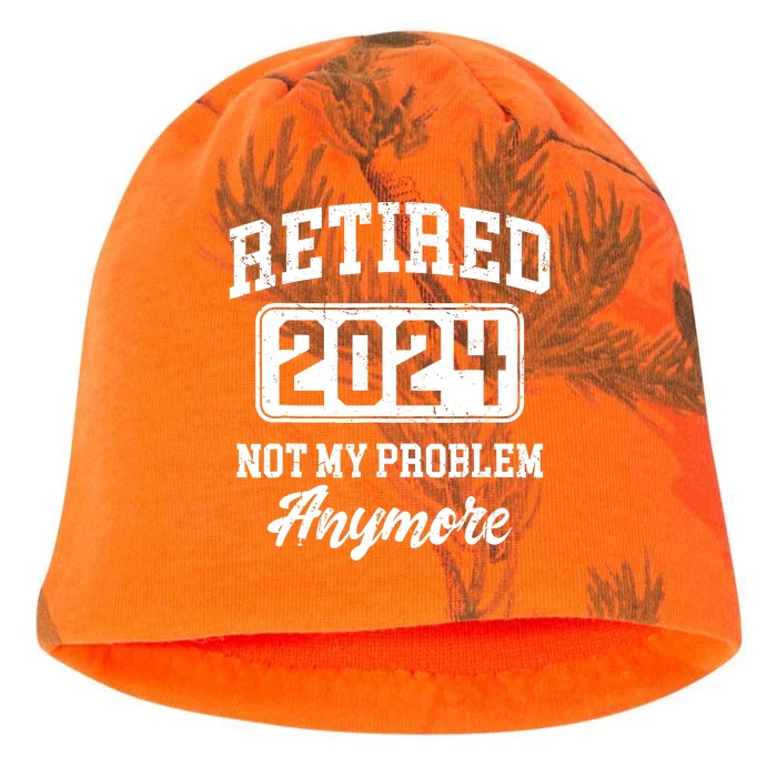 Retired 2024 Not My Problem Anymore Retirement Kati - Camo Knit Beanie