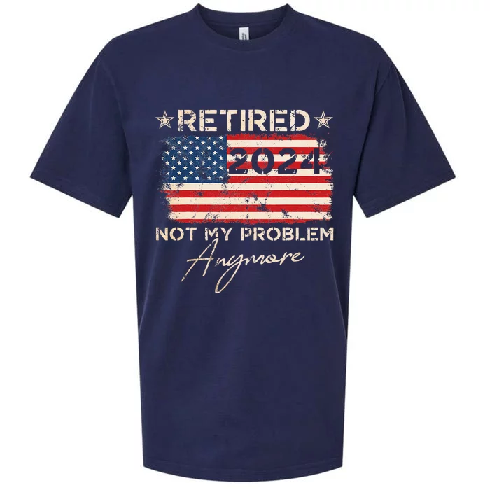 Retired 2024 Not My Problem Anymore American Flag Sueded Cloud Jersey T-Shirt