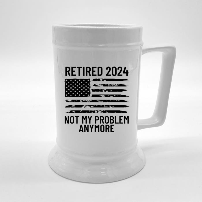 Retired 2024 Not My Problem Anymore Front & Back Beer Stein