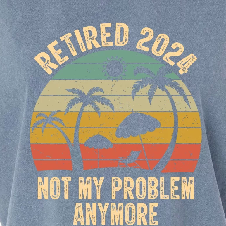 Retired 2024 Not My Problem Anymore Teacher Retirement Gifts Garment-Dyed Women's Muscle Tee