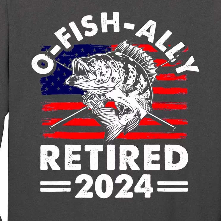 Retirement 2024 O Fish Ally Retired 2024 Fishing Tall Long Sleeve T-Shirt