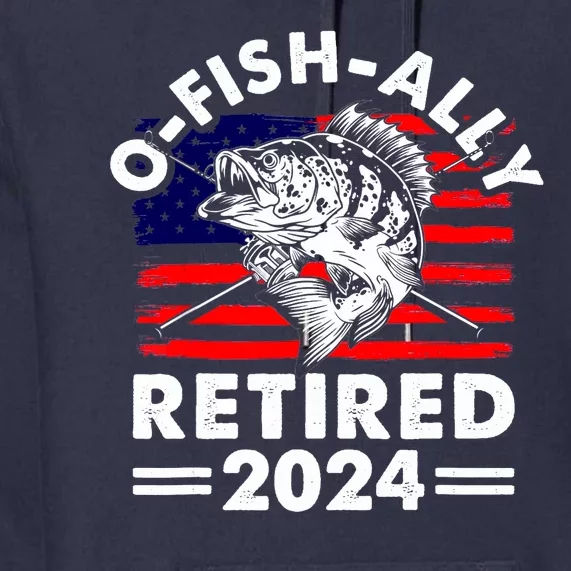 Retirement 2024 O Fish Ally Retired 2024 Fishing Premium Hoodie