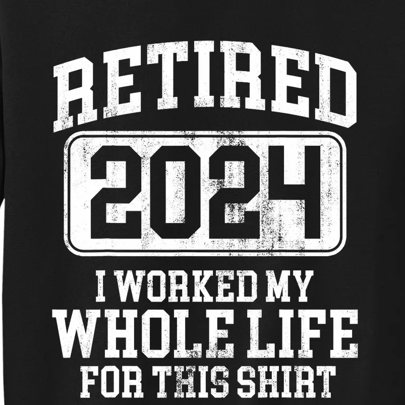 Retired 2024 Retirement Sweatshirt