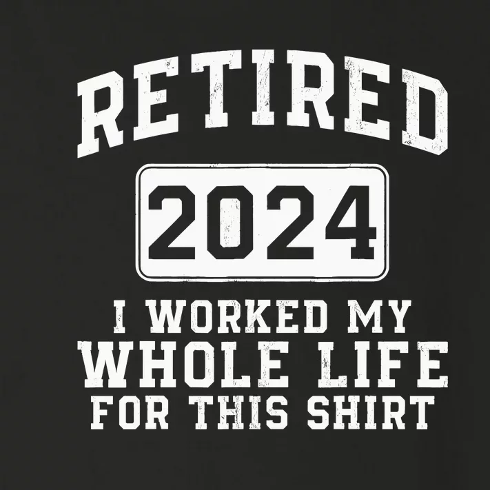 Retired 2024 Retirement Humor Toddler Long Sleeve Shirt