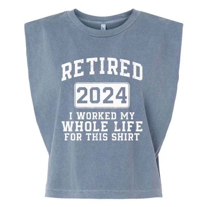 Retired 2024 Retirement Humor Garment-Dyed Women's Muscle Tee