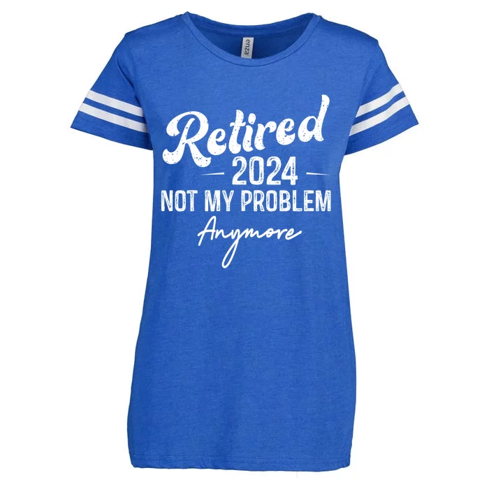 Retirement 2024 Retired 2024 Not My Problem Anymore Enza Ladies Jersey Football T-Shirt