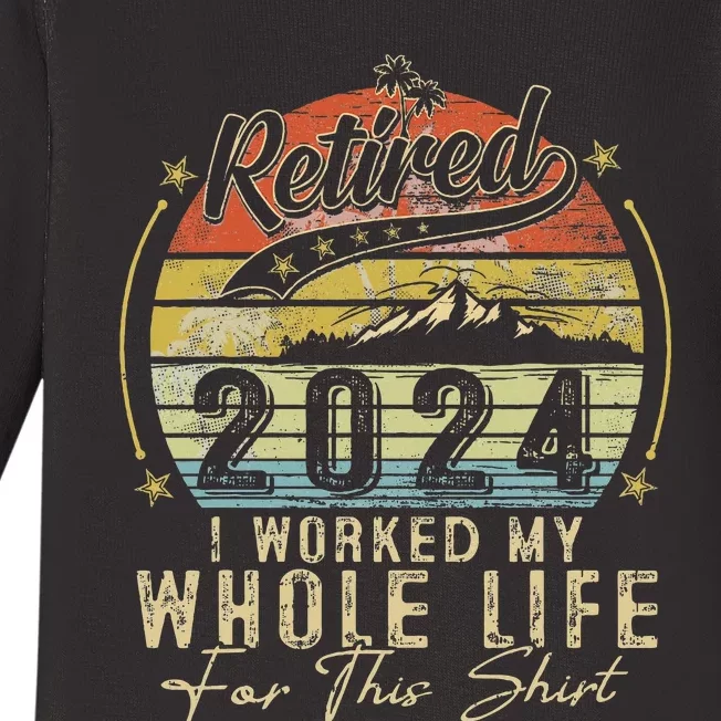 Retired 2024 Retirement Humor Baby Long Sleeve Bodysuit