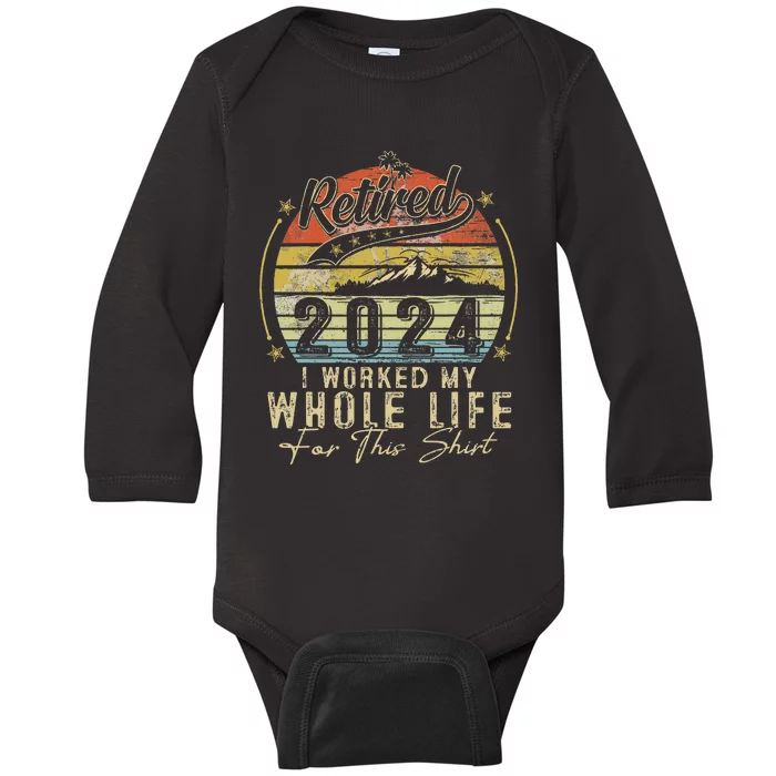 Retired 2024 Retirement Humor Baby Long Sleeve Bodysuit