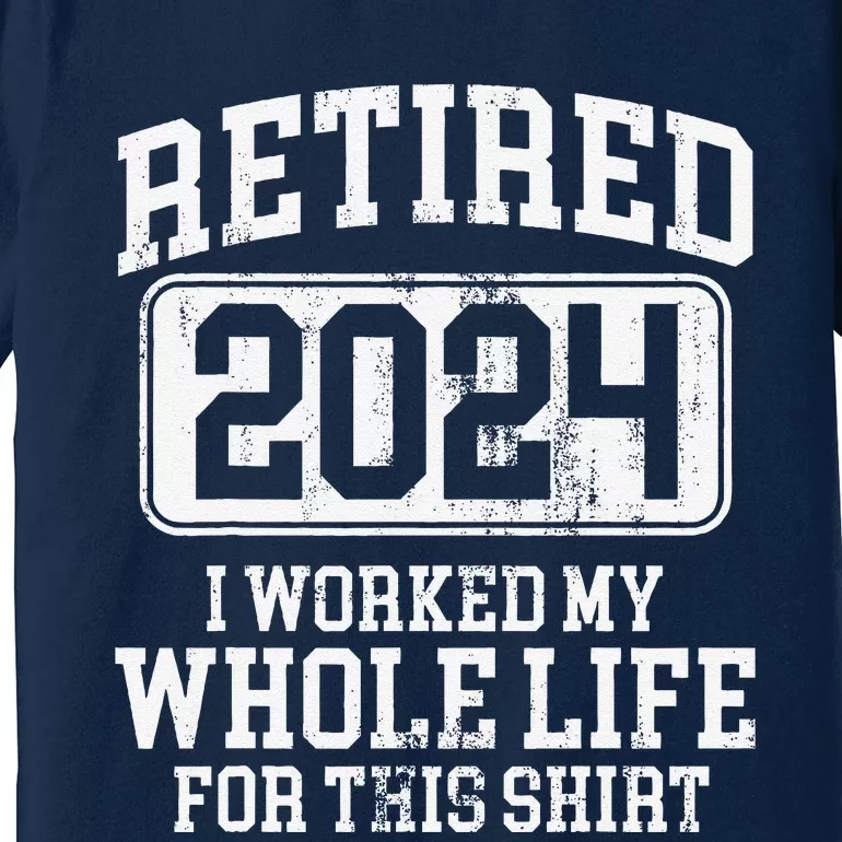 Retired 2024 Retirement Premium T-Shirt