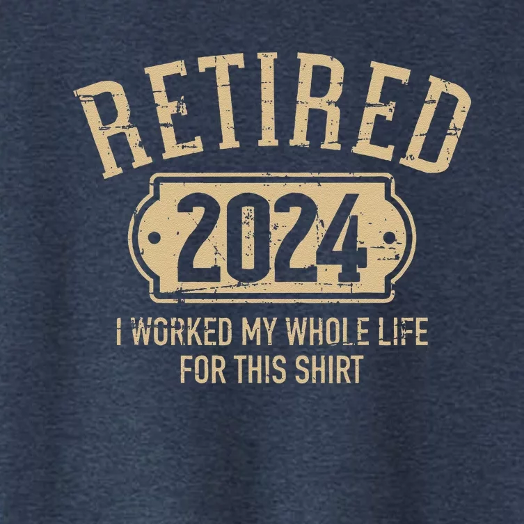 Retired 2024 Retirement Worked Whole Life For This Women's Crop Top Tee