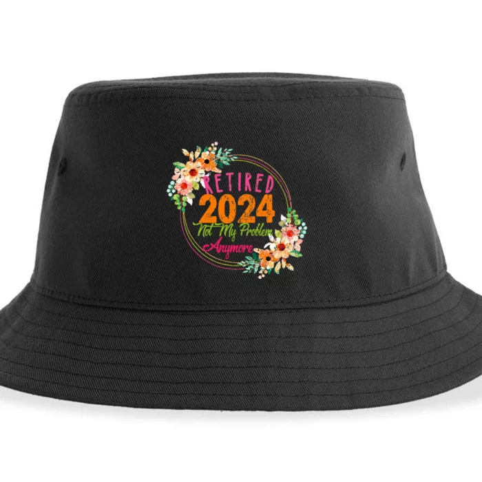 Retirement 2024 Retired 2024 Not My Problem Anymore Sustainable Bucket Hat