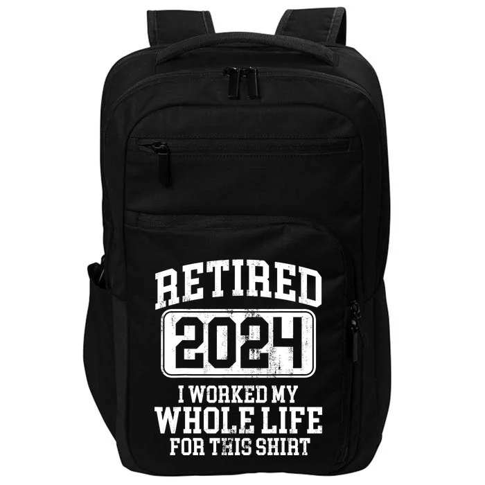 Retired 2024 Retirement Humor Impact Tech Backpack