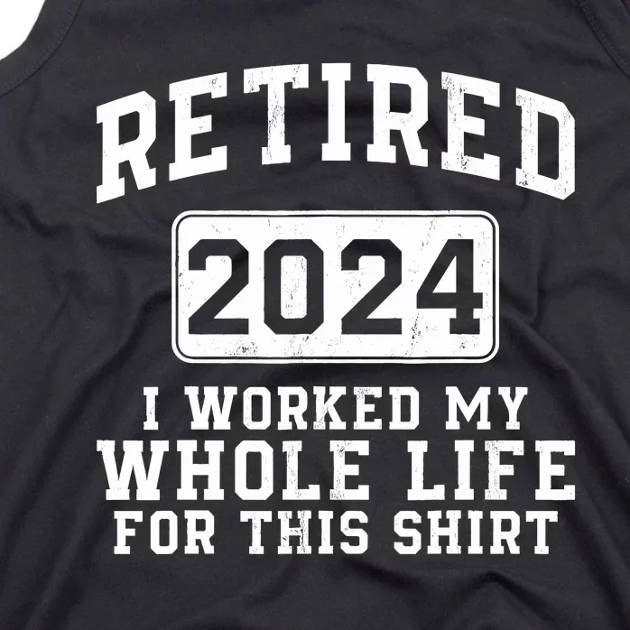 Retired 2024 Retirement Humor Tank Top