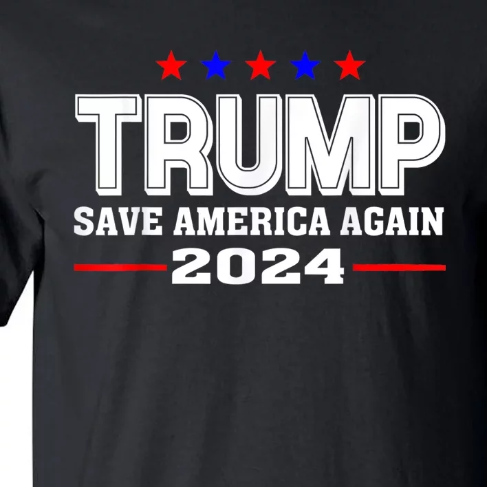 Rump 2024 Save America Again Republican Election Political Tall T-Shirt