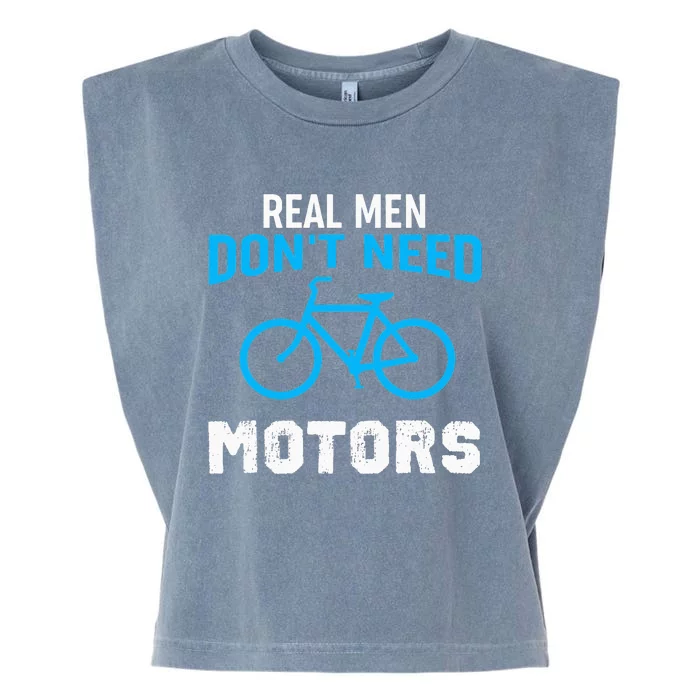 Real Don't Need Motors Funny Cycling Garment-Dyed Women's Muscle Tee