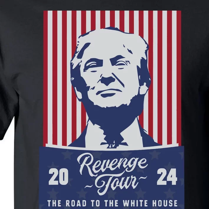 Revenge 24 The Road To The White House Tall T-Shirt