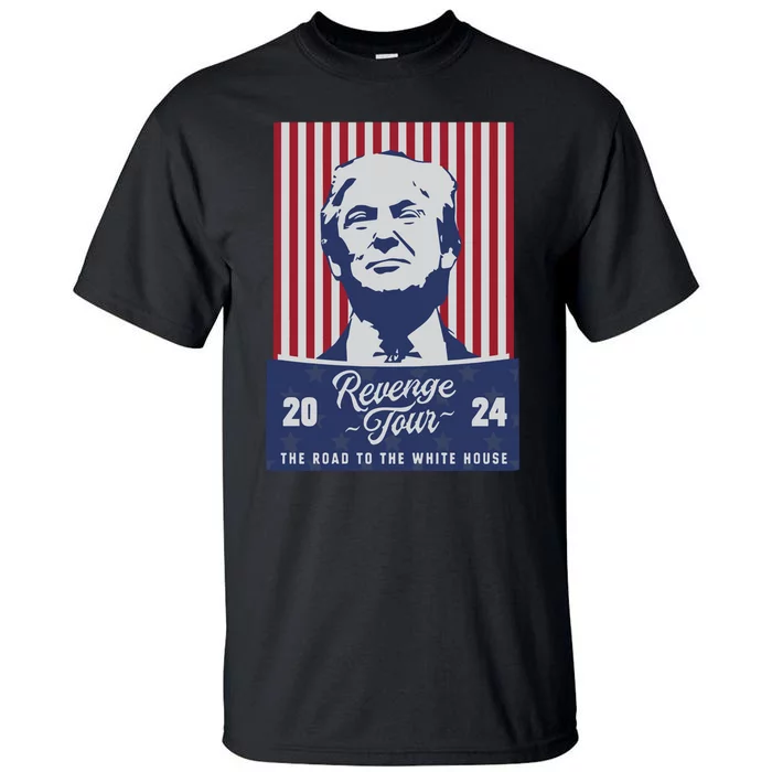 Revenge 24 The Road To The White House Tall T-Shirt