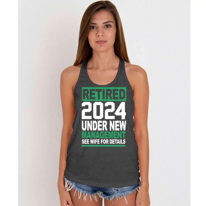 Retired 2024 Under New Management See Wife For Details Women's Knotted Racerback Tank