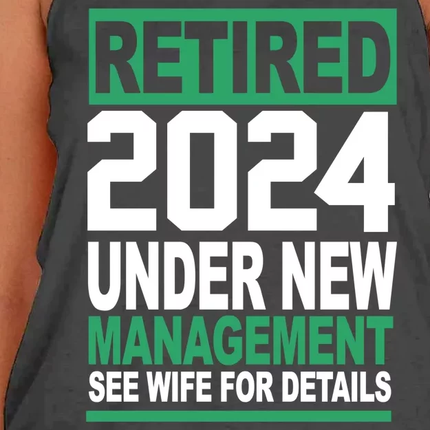 Retired 2024 Under New Management See Wife For Details Women's Knotted Racerback Tank