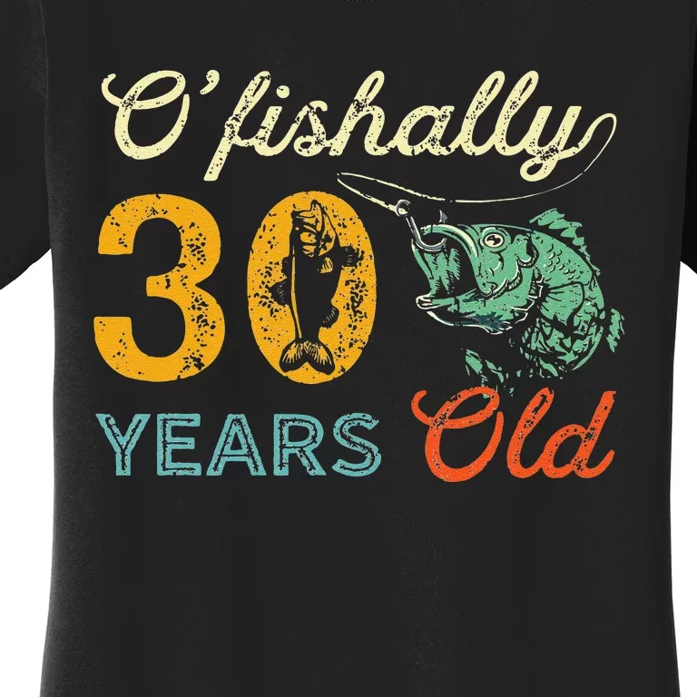 Retro 30th Birthday Fishing Gift Turning 30 Bass Fisherman Women's T-Shirt