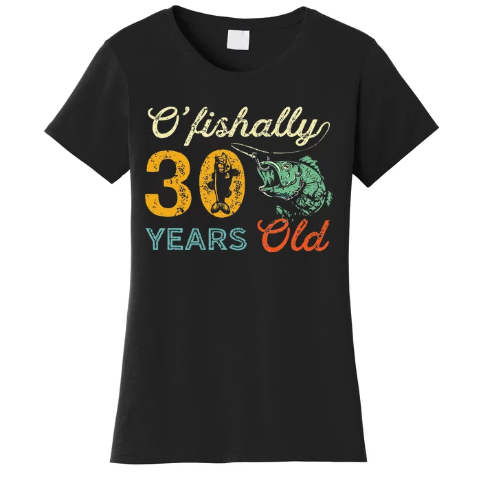 Retro 30th Birthday Fishing Gift Turning 30 Bass Fisherman Women's T-Shirt