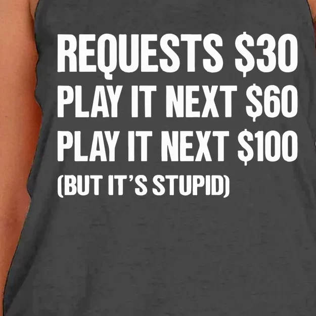 Requests $30 Play It Next $60 Play It Next $100 But Its Stupid Women's Knotted Racerback Tank