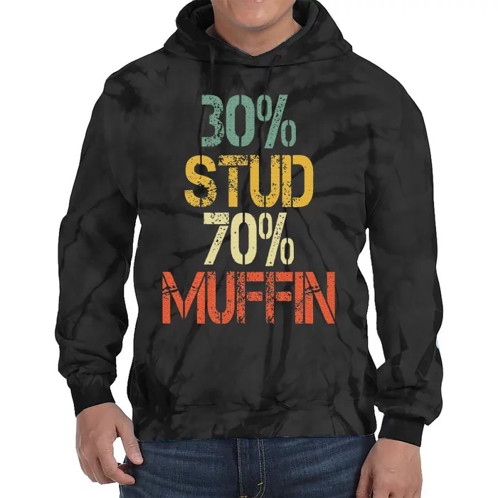 Retro 30 Stud 70 Muffin Sarcasm Dad Bod Figure Tie Dye Hoodie