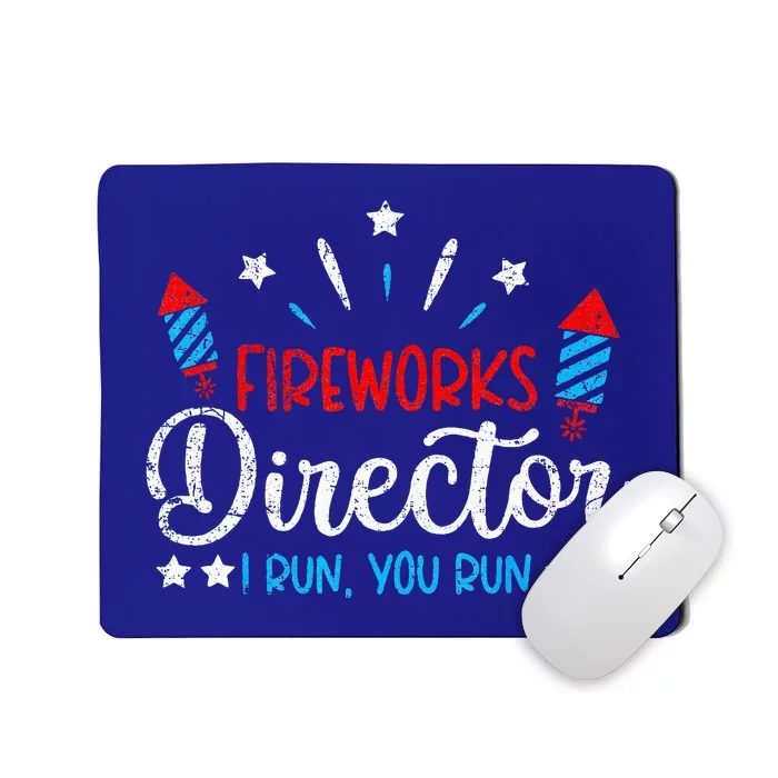 Retro 4th Of July Funny Fireworks Director If I Run You Run Mousepad