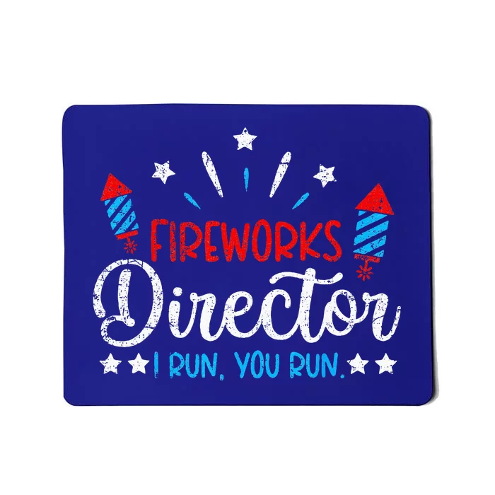 Retro 4th Of July Funny Fireworks Director If I Run You Run Mousepad