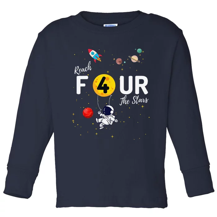 Reach 4 The Stars Childs 4th Birthday Party Toddler Long Sleeve Shirt