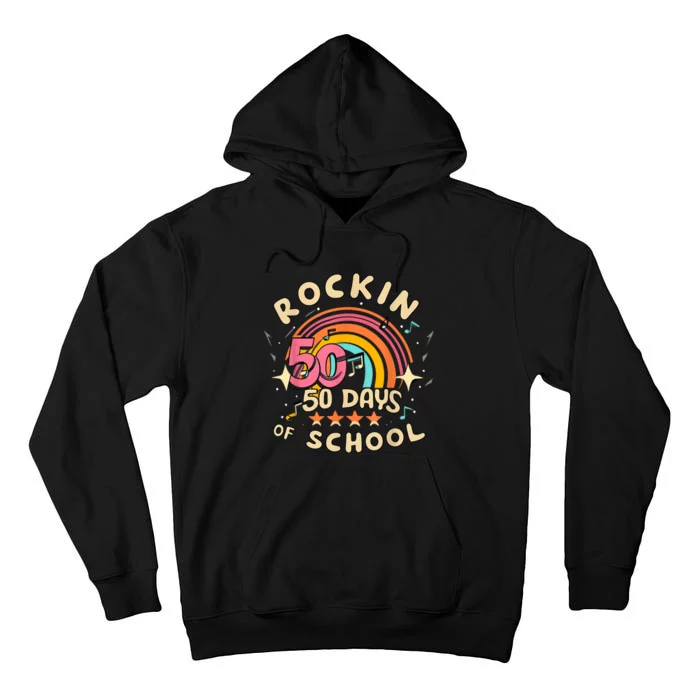 Rockin 50 Days Of School 50th Day Of School Tall Hoodie