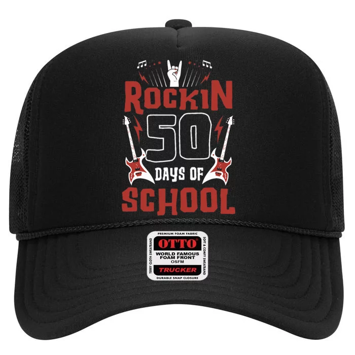 Rockin 50 Days of School 50th Day of School 50 Days Smarter High Crown Mesh Trucker Hat