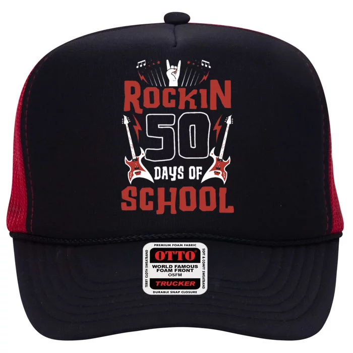 Rockin 50 Days Of School 50th Day Of School 50 Days Smarter High Crown Mesh Trucker Hat